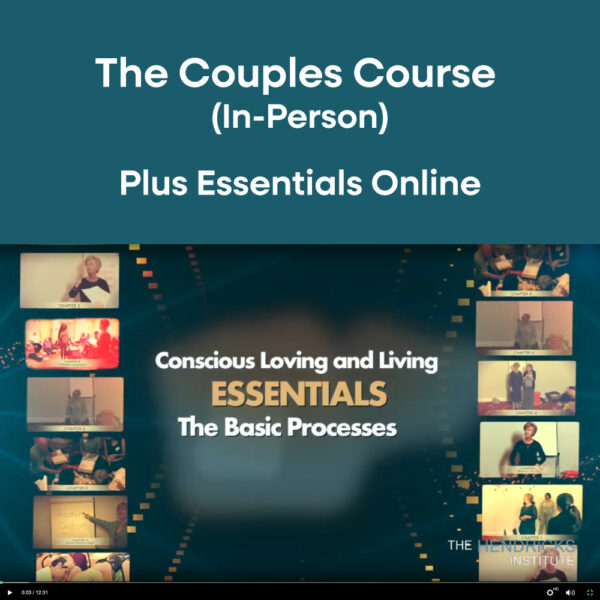 The Couples Course 2025 Plus Essentials (in-person, Ojai, CA)