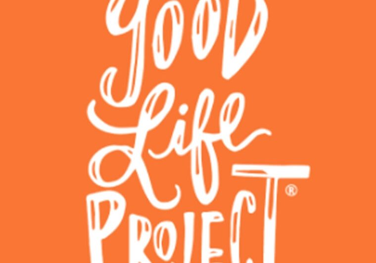 Good Life Project